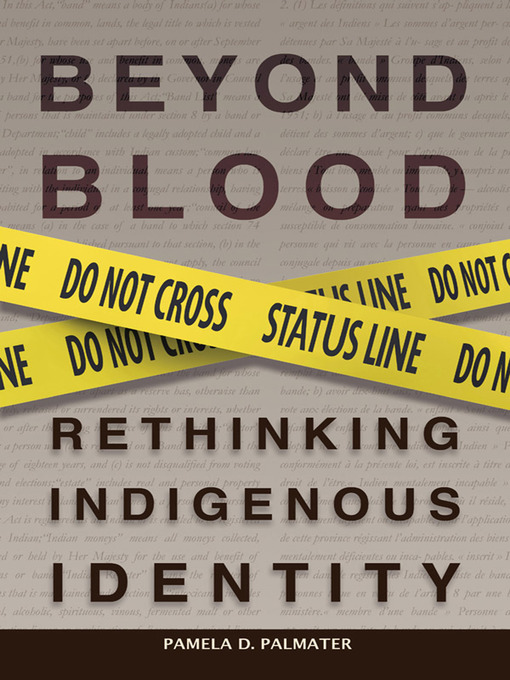 Title details for Beyond Blood by Pamela Palmater - Available
